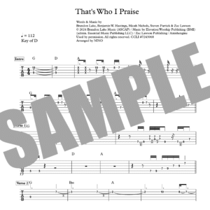 "That’s Who I Praise" Key of C, D, F, G, and Eb(Original)